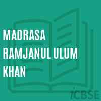 Madrasa Ramjanul Ulum Khan Primary School Logo