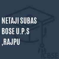 Netaji Subas Bose U.P.S ,Rajpu School Logo