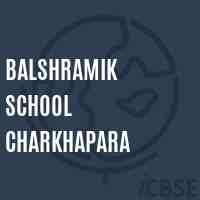 Balshramik School Charkhapara Logo