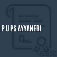 P U Ps Ayyaneri Primary School Logo