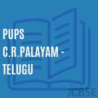 Pups C.R.Palayam - Telugu Primary School Logo