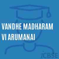 Vandhe Madharam Vi Arumanai Primary School Logo