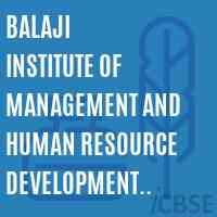 Balaji Institute of Management and Human Resource Development (Bimhrd) Logo
