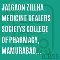 Jalgaon Zillha Medicine Dealers Societys College of Pharmacy, Mamurabad, Jalgaon Logo