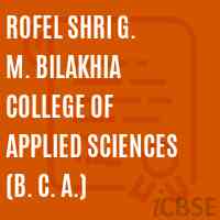 Rofel Shri G. M. Bilakhia College of Applied Sciences (B. C. A.) Logo