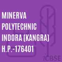 Minerva Polytechnic Indora (Kangra) H.P.-176401 College Logo
