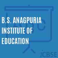 B.S. Anagpuria Institute of Education Logo