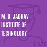 M. D. Jadhav Institute of Technology Logo