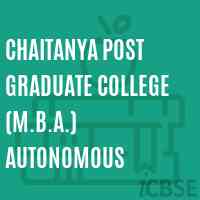 Chaitanya Post Graduate College (M.B.A.) Autonomous Logo