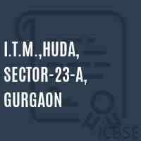 I.T.M.,HUDA, Sector-23-A, Gurgaon College Logo
