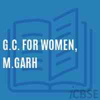 G.C. for Women, M.Garh College Logo