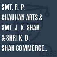 Smt. R. P. Chauhan Arts & Smt. J. K. Shah & Shri K. D. Shah Commerce College Logo