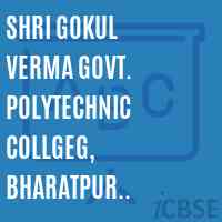 Shri Gokul Verma Govt. Polytechnic Collgeg, Bharatpur (Rajasthan) College Logo