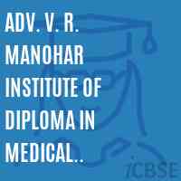 Adv. V. R. Manohar Institute of Diploma In Medical Laboratory Technology Logo