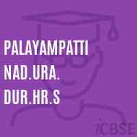 Palayampatti Nad.Ura. Dur.Hr.S High School Logo