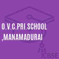 O.V.C.Pri.School,Manamadurai Logo