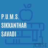 P.U.M.S. Sikkanthar Savadi Middle School Logo