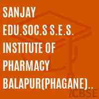 Sanjay Edu.Soc.S S.E.S. Institute of Pharmacy Balapur(Phagane) Dhule Logo