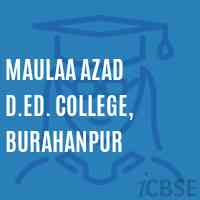 Maulaa Azad D.Ed. College, Burahanpur Logo