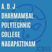 A. D. J. Dharmambal Polytechnic College Nagapattinam Logo
