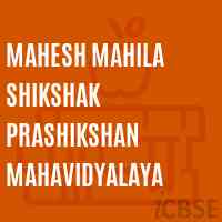 Mahesh Mahila Shikshak Prashikshan Mahavidyalaya College Logo