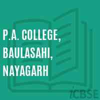 P.A. College, Baulasahi, Nayagarh Logo
