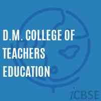 D.M. College of Teachers Education Logo