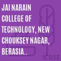 Jai Narain College of Technology, New Chouksey Nagar, Berasia Road,Bhopal - 462038 Logo