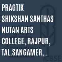 Pragtik Shikshan Santhas Nutan Arts College, Rajpur, Tal.Sangamer, Dist. Ahmednagar Logo