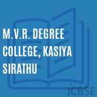 M.V.R. Degree College, Kasiya Sirathu Logo
