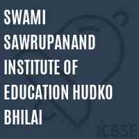 Swami Sawrupanand Institute of Education Hudko Bhilai Logo