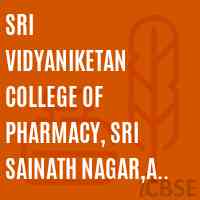 Sri Vidyaniketan College of Pharmacy, Sri Sainath Nagar,A .Rangam pet Tirupathi Logo