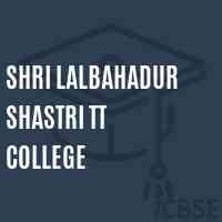 Shri Lalbahadur Shastri TT College Logo