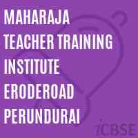 Maharaja Teacher Training Institute Eroderoad Perundurai Logo