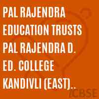 Pal Rajendra Education Trusts Pal Rajendra D. Ed. College Kandivli (East) Mumbai Logo