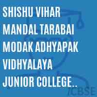 Shishu Vihar Mandal Tarabai Modak Adhyapak Vidhyalaya Junior College of Education Hindu Colony Mumbai Logo
