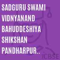 Sadguru Swami Vidnyanand Bahuddeshiya Shikshan Pandharpur Solapur College Logo