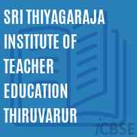 Sri Thiyagaraja Institute of Teacher Education Thiruvarur Logo