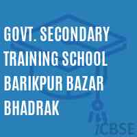 Govt. Secondary Training School Barikpur Bazar Bhadrak Logo