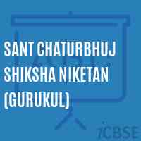 Sant Chaturbhuj Shiksha Niketan (Gurukul) School Logo