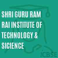 Shri Guru Ram Rai Institute of Technology & Sicience Logo