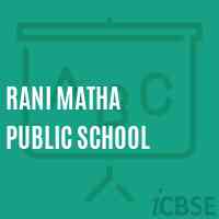 Rani Matha Public School Logo