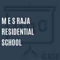 M E S Raja Residential School Logo
