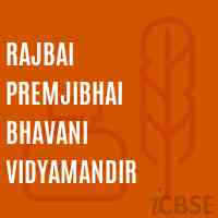 Rajbai Premjibhai Bhavani Vidyamandir School Logo