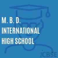 M. B. D. International High School Logo