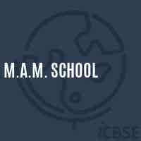 M.A.M. School Logo