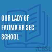 Our Lady of Fatima Hr Sec School Logo