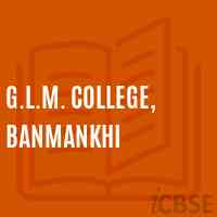 G.L.M. College, Banmankhi Logo