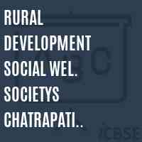 Rural Development Social Wel. Societys Chatrapati Shivaji Raje College, Rajendra Nangar, Kinwat Logo