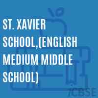 St. Xavier School,(ENGLISH MEDIUM MIDDLE SCHOOL) Logo